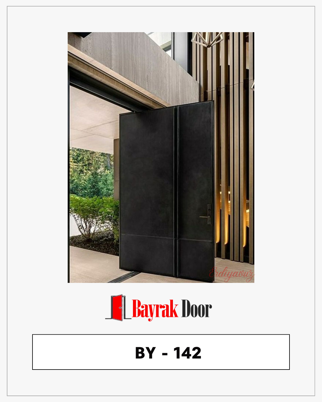 Pivot Çelik Kapı BY-142